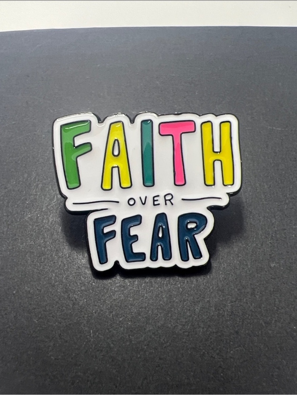 Faith Over Fear Colorful Enamel Pin